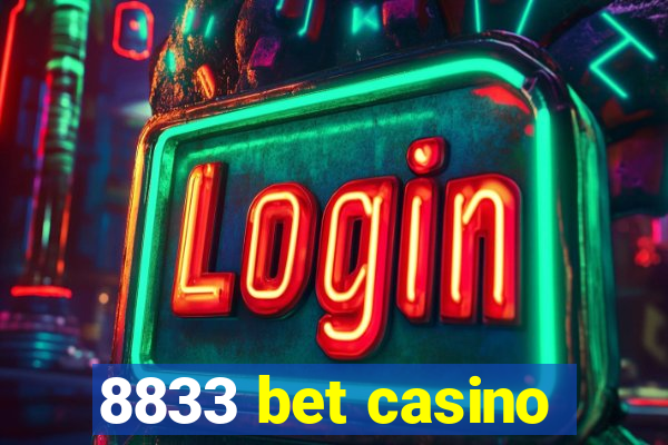 8833 bet casino